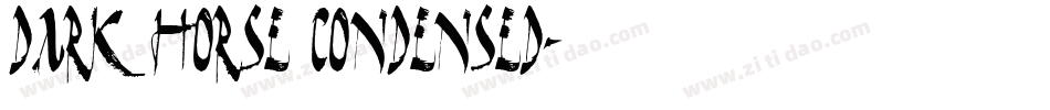 Dark Horse Condensed字体转换